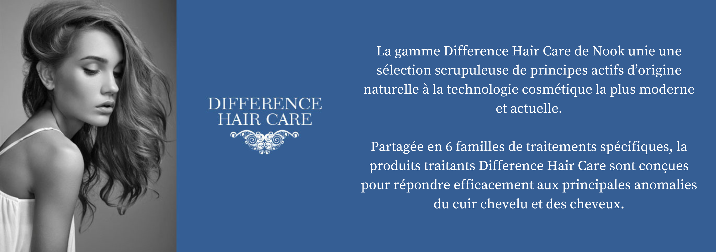 Difference hair care